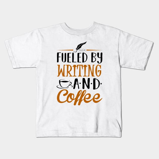 Fueled by Writing and Coffee Kids T-Shirt by KsuAnn